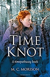 Time Knot - A timepathway book (Paperback)