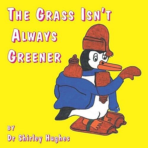 The Grass Isnt Always Greener (Paperback)