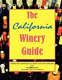 The California Winery Guide (Paperback)
