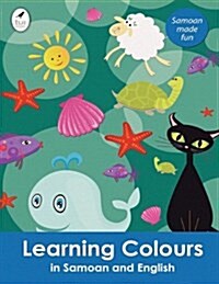 Learning Colours in Samoan and English (Paperback)