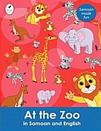 At the Zoo in Samoan and English (Paperback)