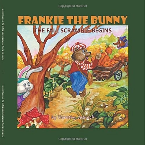 Frankie the Bunny the Fall Scramble Begins (Paperback)