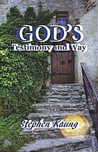 Gods Testimony and Way (Paperback)