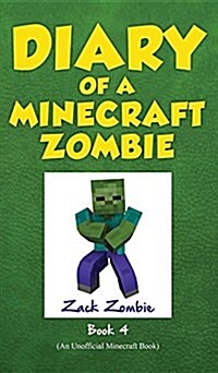 Diary of a Minecraft Zombie Book 4: Zombie Swap (Hardcover)