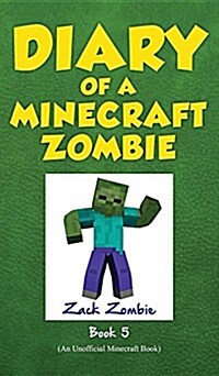 Diary of a Minecraft Zombie Book 5: School Daze (Hardcover)