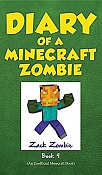 Diary of a Minecraft Zombie Book 9: Zombies Birthday Apocalypse (Hardcover)