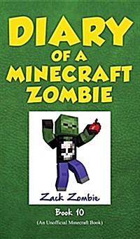 Diary of a Minecraft Zombie Book 10: One Bad Apple (Hardcover)