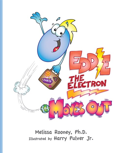 Eddie the Electron Moves Out: Volume 2 (Paperback)