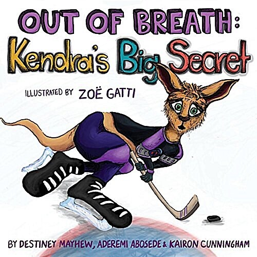 Out of Breath: Kendras Big Secret (Paperback)