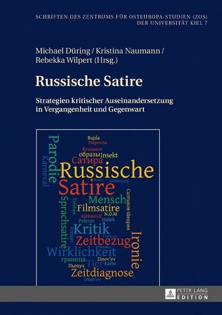 Russische Satire: Strategien Kritischer Auseinandersetzung in Vergangenheit Und Gegenwart (Hardcover)