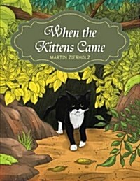 When the Kittens Came (Paperback)