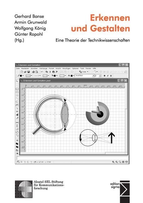 Erkennen Und Gestalten: Eine Theorie Der Technikwissenschaften (Paperback)