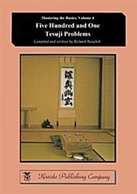 Five Hundred and One Tesuji Problems (Paperback, Second Printing)