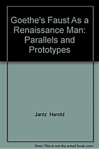 Goethes Faust As a Renaissance Man (Hardcover)