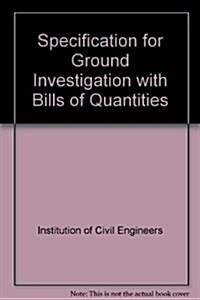 Specification for Ground Investigation With Bill of Quantities (Paperback)