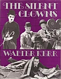 The Silent Clowns (Paperback, Reprint)