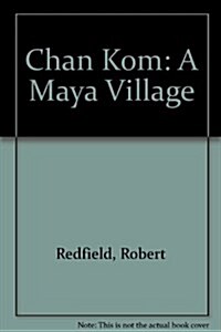 Chan Kom (Paperback)