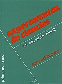 Experimentos De Ciencias En Education Infantil (Paperback)