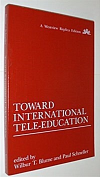 Toward International Tele-Education (Paperback)