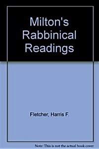 Miltons Rabbinical Readings (Hardcover, Reprint)