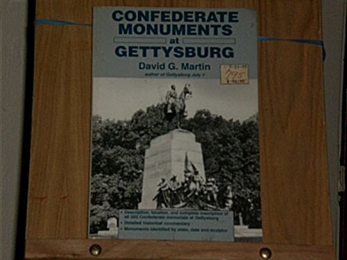 Confederate Monuments at Gettysburg (Paperback, Revised, Subsequent)