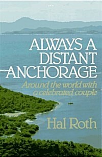 Always a Distant Anchorage (Paperback)