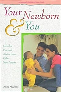 Your Newborn & You (Paperback)