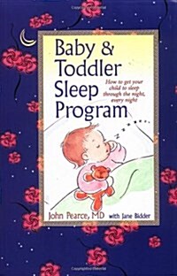 Baby & Toddler Sleep Program (Paperback)