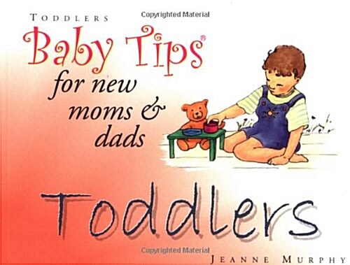 Baby Tips for New Moms and Dads (Paperback)