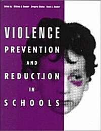 Violence Prevention and Reduction in Schools (Paperback)