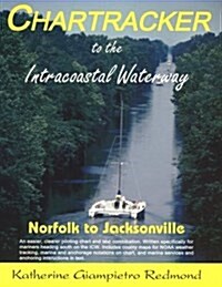 Chartracker to the Intracoastal Waterway (Paperback, Spiral)