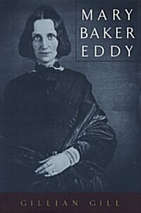 Mary Baker Eddy (Hardcover)
