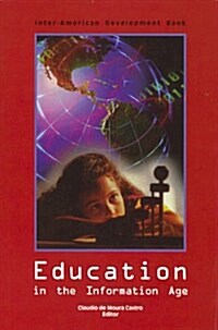 Education in the Information Age (Paperback)