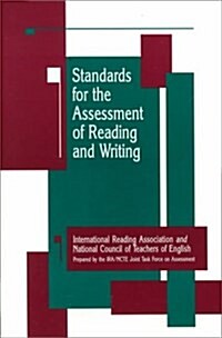 Standards for the Assessment of Reading and Writing (Paperback)