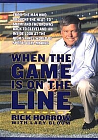 When the Game Is on the Line (Hardcover)