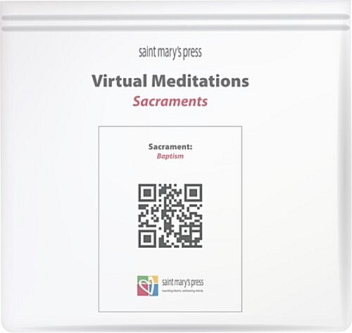 Virtual Meditations: Sacraments: Qr Codes (Other)