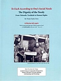 The Dignity of the Needy (Paperback)