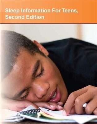 Sleep Info for Teens 2nd Ed 2 (Hardcover, 2)