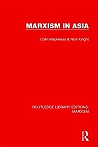 Marxism in Asia (RLE Marxism) (Paperback)
