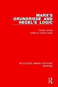 Marxs Grundrisse and Hegels Logic (Paperback)