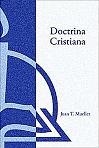 Doctrina Cristiana (Paperback)