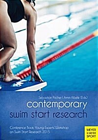 CONTEMPORARY SWIM START RESEARCH (Paperback)