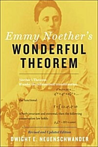 Emmy Noethers Wonderful Theorem (Paperback, 2, Revised and Upd)