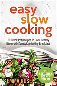 Easy Slow Cooking (Paperback, 3rd)