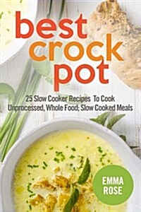 Best Crock Pot (Paperback, 4th)