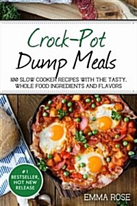 Crock-pot Dump Meals (Paperback, 4th)