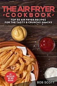 The Air Fryer Cookbook (Paperback, 4th)