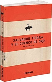 Salvador Tierra y El Cuenco de Oro (Paperback)