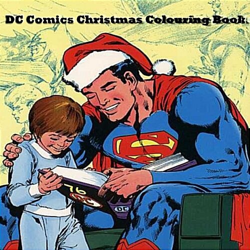 Dc Comics Christmas Colouring Book (Paperback, CLR, CSM)