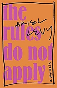 The Rules Do Not Apply: A Memoir (Audio CD)